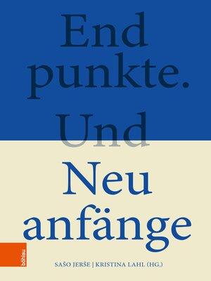 cover image of Endpunkte. Und Neuanfänge
